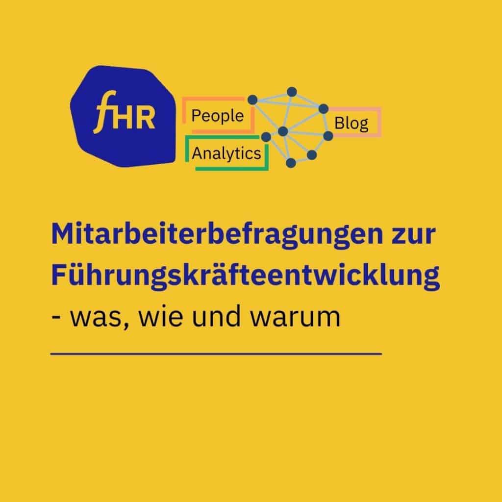 Führungskräfteentwicklung mit Mitarbeiterbefragungen