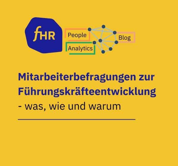 Führungskräfteentwicklung mit Mitarbeiterbefragungen