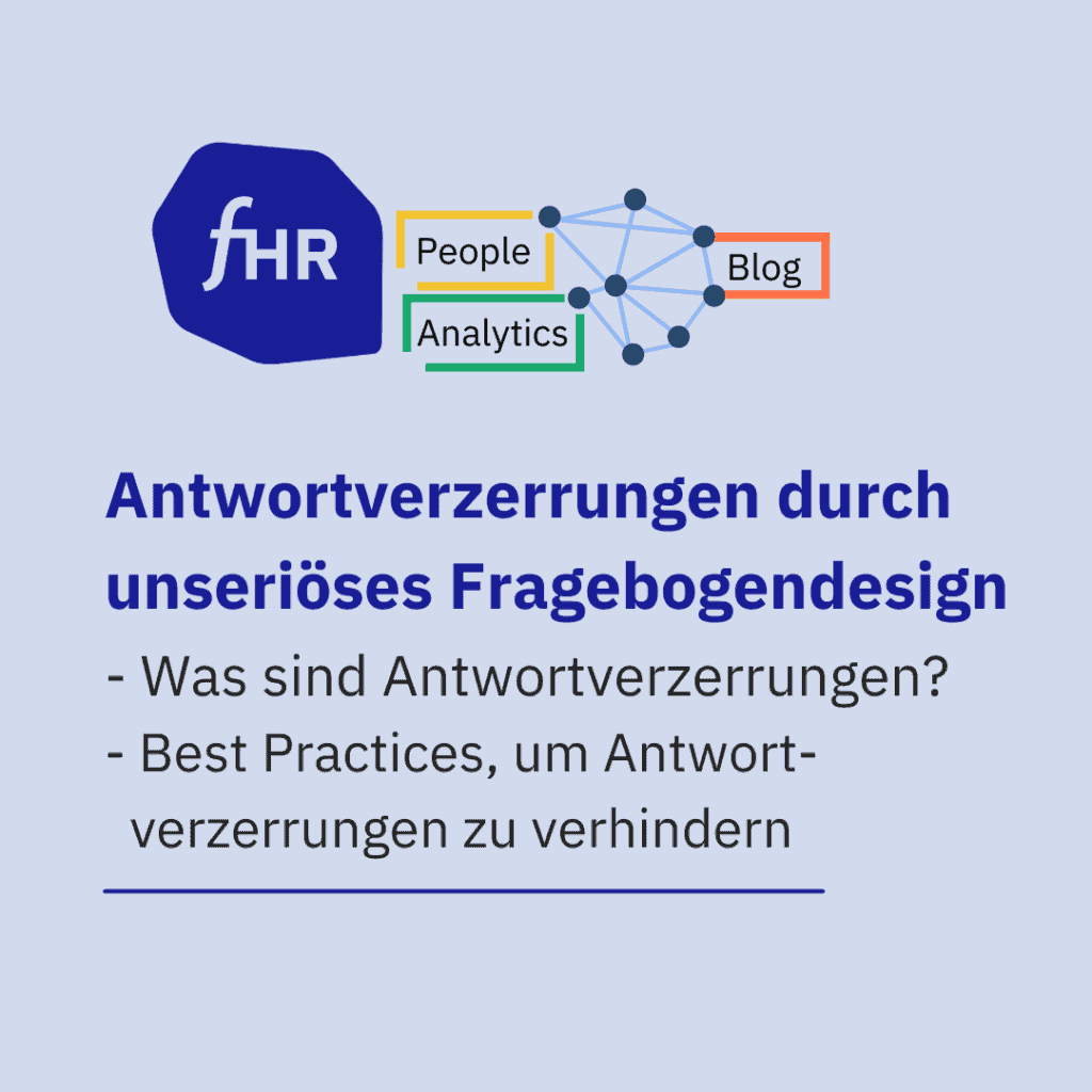 visual antwortverzerrungen fragebogendesign mitarbeiterzufriedenheit