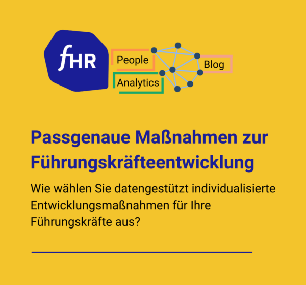 passgenaue Führungskräfteentwicklung mit individuellen Entwicklungsmaßnahmen