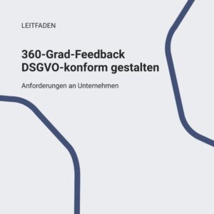 360 Grad Feedback DSGVO konform gestalten Reifegrade von People Analytics